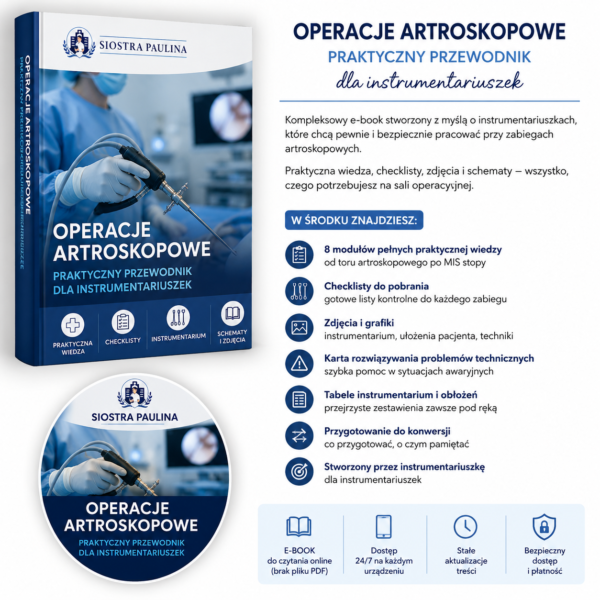 Kurs: Artroskopia ręki i stopy — przygotowanie instrumentariuszki